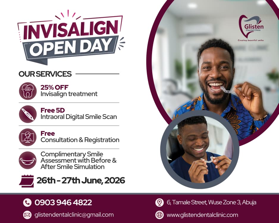 Invisalign Open Day at Glisten Dental Clinic Abuja — 25% off Invisalign treatment, free 5D intraoral scan, free consultation & registration. 26th & 27th June 2026.